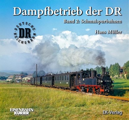 Dampfbetrieb der DR - Band 2, Hans Müller - Gebonden - 9783844662405