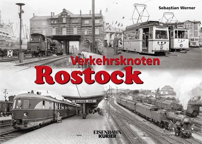 Verkehrsknoten Rostock, Sebastian Werner - Gebonden - 9783844663051
