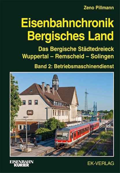 Eisenbahnchronik Bergisches Land - Band 2, Zeno Pillmann - Gebonden - 9783844664225