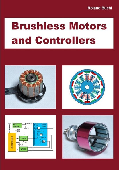 Brushless Motors and Controllers, Roland Buchi - Paperback - 9783844801071