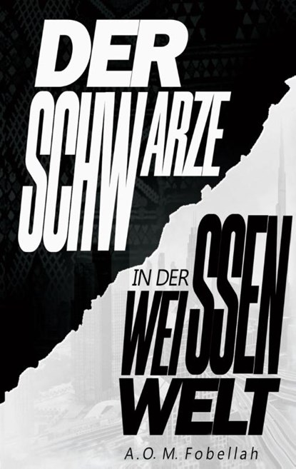 Der Schwarze in der weissen Welt, A. O. M. Fobellah - Paperback - 9783844807196