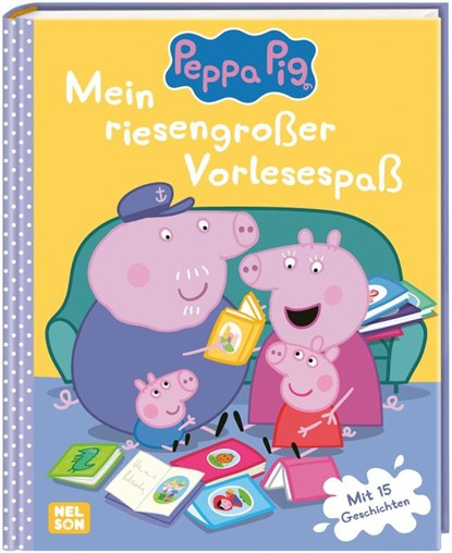 Peppa Wutz Gutenachtgeschichten: Mein riesengroßer Vorlesespaß, niet bekend - Gebonden - 9783845123905