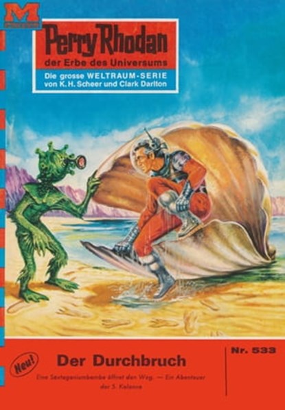 Perry Rhodan 533: Der Durchbruch, William Voltz - Ebook - 9783845305325