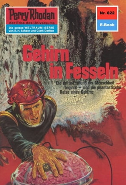 Perry Rhodan 622: Gehirn in Fesseln, Hans Kneifel - Ebook - 9783845306216