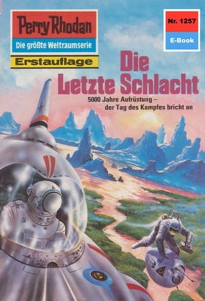 Perry Rhodan 1257: Die Letzte Schlacht, H.G. Francis - Ebook - 9783845312569