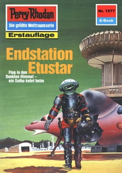 Perry Rhodan 1577: Endstation Etustar, Arndt Ellmer - Ebook - 9783845315768