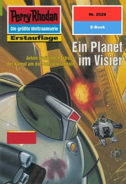 Perry Rhodan 2029: Ein Planet im Visier, Hubert Haensel - Ebook - 9783845320281