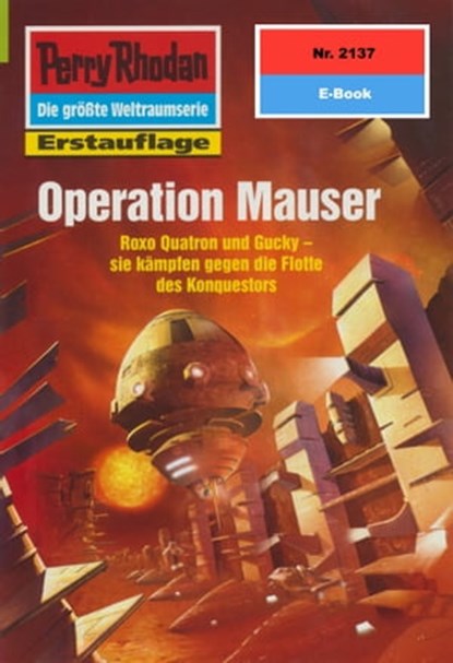 Perry Rhodan 2137: Operation Mauser, Leo Lukas - Ebook - 9783845321363