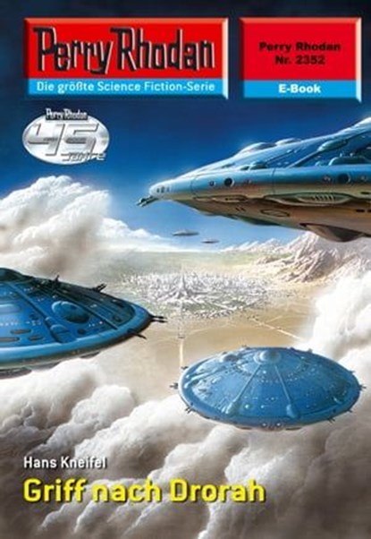 Perry Rhodan 2352: Griff nach Drorah, Hans Kneifel - Ebook - 9783845323510