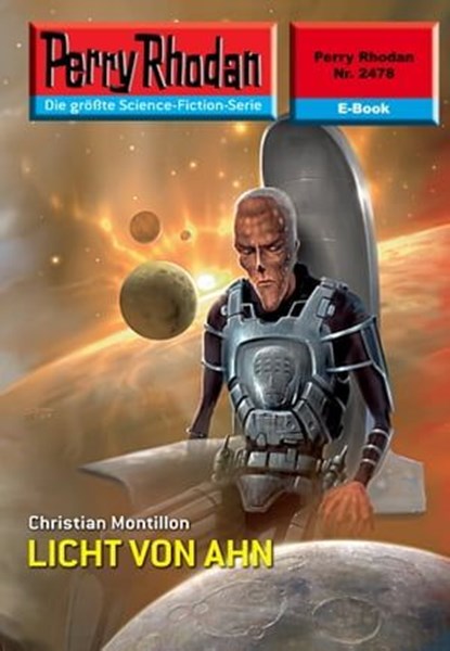 Perry Rhodan 2478: LICHT VON AHN, Christian Montillon - Ebook - 9783845324777