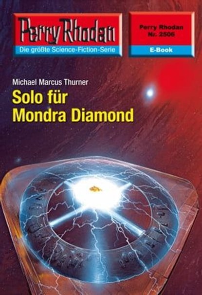 Perry Rhodan 2506: Solo für Mondra Diamond, Michael Marcus Thurner - Ebook - 9783845325057