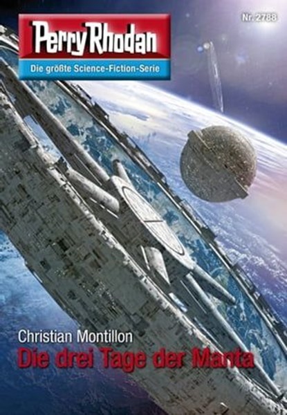 Perry Rhodan 2788: Die drei Tage der Manta, Christian Montillon - Ebook - 9783845327877