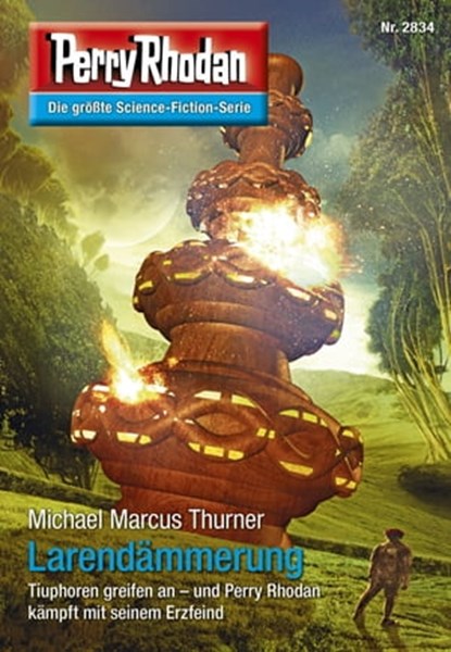 Perry Rhodan 2834: Larendämmerung, Michael Marcus Thurner - Ebook - 9783845328331
