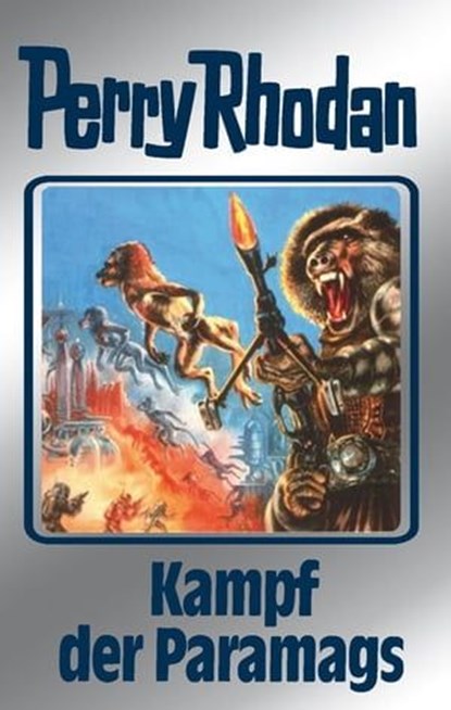 Perry Rhodan 66: Kampf der Paramags (Silberband), Clark Darlton ; H.G. Francis ; William Voltz ; Ernst Vlcek - Ebook - 9783845330655