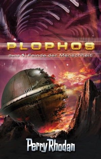Plophos 1: Feinde der Menscheit, William Voltz ; Kurt Mahr ; Clark Darlton - Ebook - 9783845331874