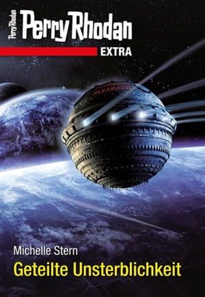 Perry Rhodan-Extra: Geteilte Unsterblichkeit, Michelle Stern - Ebook - 9783845332123