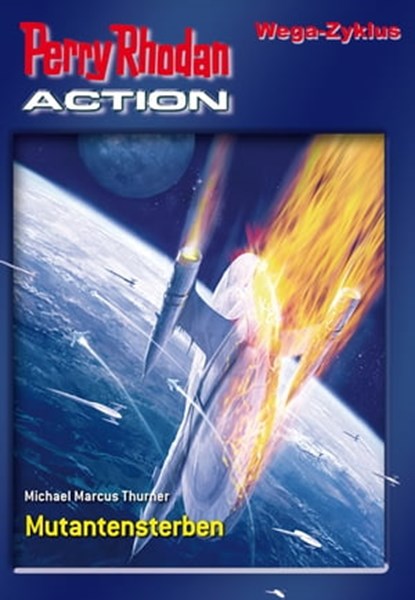 Perry Rhodan-Action 3: Wega Zyklus, Michael Marcus Thurner ; Carolina Möbis ; Achim Mehnert ; Verena Themsen ; Hans Kneifel ; Hermann Ritter ; Marc A. Herren ; Alexander Huiskes - Ebook - 9783845332260