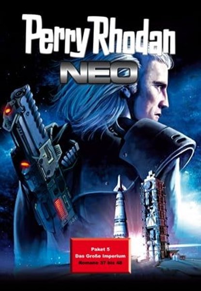 Perry Rhodan Neo Paket 5: Das große Imperium, Christian Montillon ; Michelle Stern ; Michael Marcus Thurner ; Oliver Fröhlich ; Marc A. Herren ; Oliver Plaschka ; Alexander Huiskes ; Rüdiger Schäfer ; Leo Lukas ; Verena Themsen - Ebook - 9783845333878