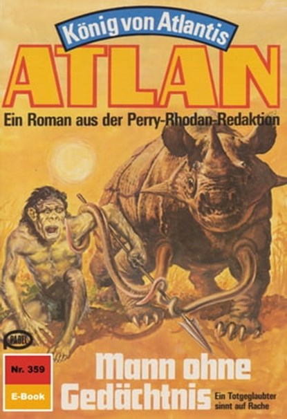 Atlan 359: Mann ohne Gedächtnis, Horst Hoffmann - Ebook - 9783845342337