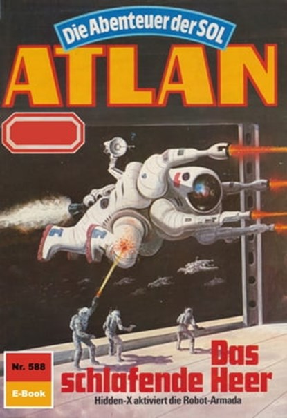 Atlan 588: Das schlafende Heer, Falk-Ingo Klee - Ebook - 9783845344621