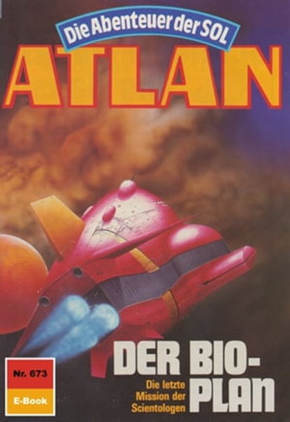Atlan 673: Der Bio-Plan, Falk-Ingo Klee - Ebook - 9783845345475