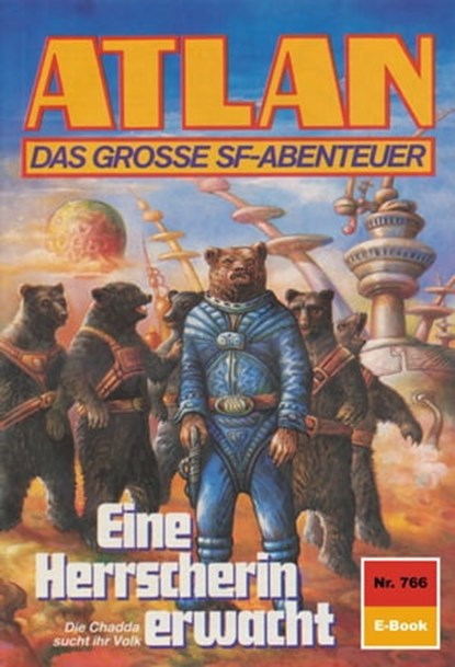 Atlan 766: Eine Herrscherin erwacht, Falk-Ingo Klee - Ebook - 9783845346403