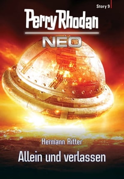 Perry Rhodan Neo Story 9: Allein und verlassen, Hermann Ritter - Ebook - 9783845347691