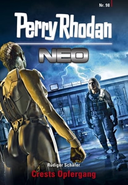 Perry Rhodan Neo 98: Crests Opfergang, Rüdiger Schäfer - Ebook - 9783845347981