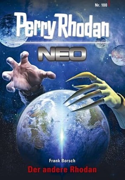 Perry Rhodan Neo 100: Der andere Rhodan, Frank Borsch - Ebook - 9783845348001