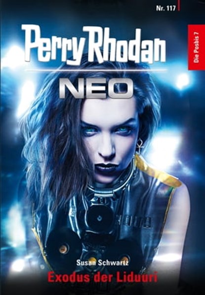 Perry Rhodan Neo 117: Exodus der Liduuri, Susan Schwartz - Ebook - 9783845348179