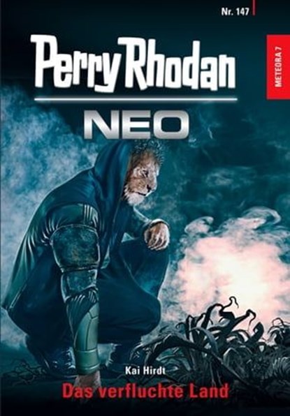 Perry Rhodan Neo 147: Das verfluchte Land, Kai Hirdt - Ebook - 9783845348476
