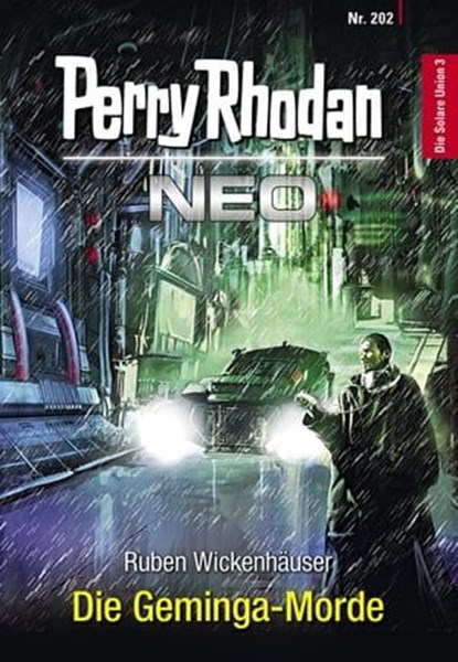 Perry Rhodan Neo 202: Die Geminga-Morde, Ruben Wickenhäuser - Ebook - 9783845349022