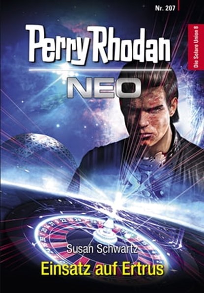 Perry Rhodan Neo 207: Einsatz auf Ertrus, Susan Schwartz - Ebook - 9783845349077