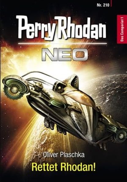 Perry Rhodan Neo 210: Rettet Rhodan!, Oliver Plaschka - Ebook - 9783845349107