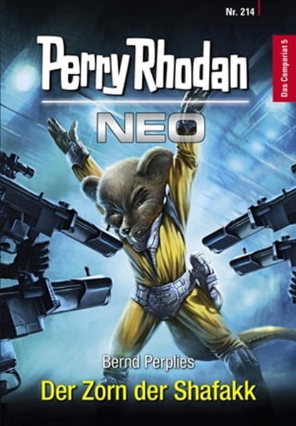 Perry Rhodan Neo 214: Der Zorn der Shafakk, Bernd Perplies - Ebook - 9783845349145