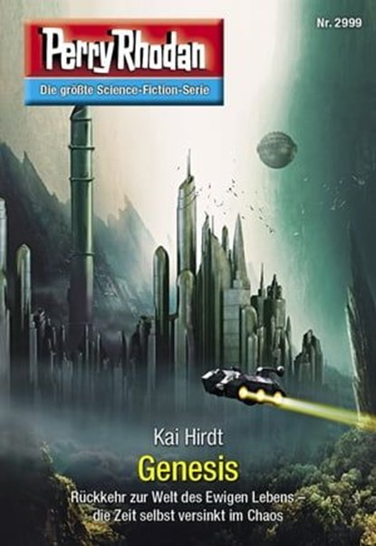 Perry Rhodan 2999: Genesis, Kai Hirdt - Ebook - 9783845350998