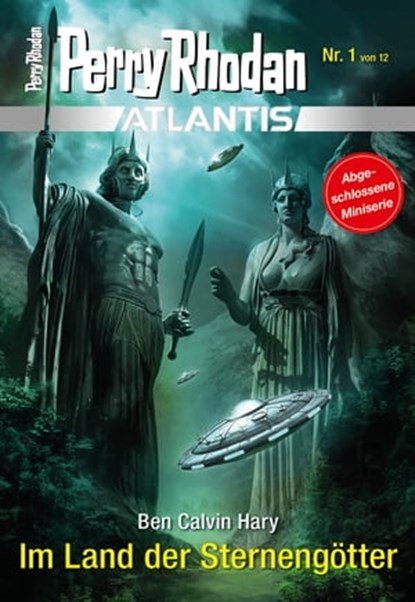 Atlantis 1: Im Land der Sternengötter, Ben Calvin Hary - Ebook - 9783845351612