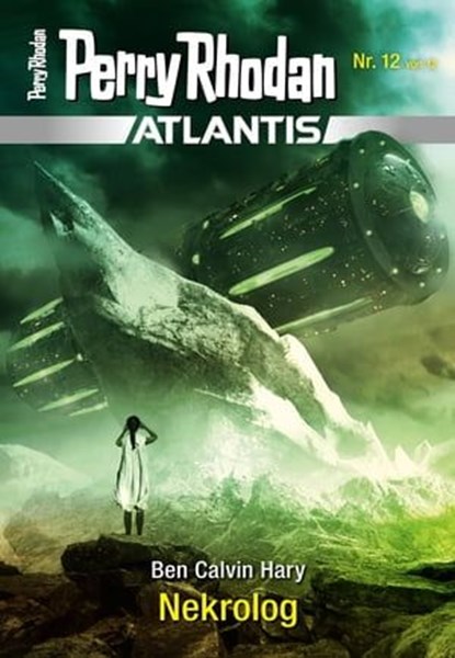 Atlantis 12: Nekrolog, Ben Calvin Hary - Ebook - 9783845351728