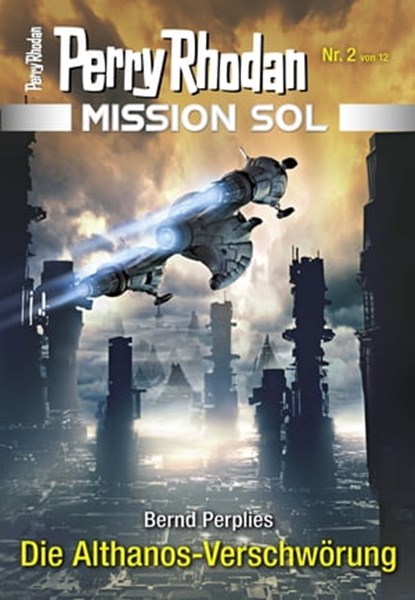 Mission SOL 2: Die Althanos-Verschwörung, Bernd Perplies - Ebook - 9783845353272