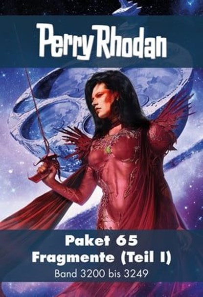 Perry Rhodan-Paket 65: Fragmente (Teil 1), Robert Corvus ; Oliver Fröhlich ; Christian Montillon ; Kai Hirdt ; Susan Schwartz ; Leo Lukas ; Hubert Haensel ; Michael Marcus Thurner ; Verena Themsen ; Michelle Stern ; Marc A. Herren ; Ben Calvin Hary ; Uwe Anton - Ebook - 9783845353814