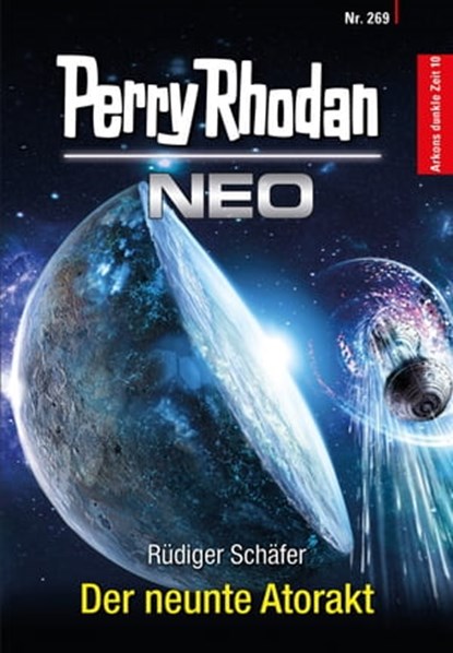 Perry Rhodan Neo 269: Der neunte Atorakt, Rüdiger Schäfer - Ebook - 9783845354699