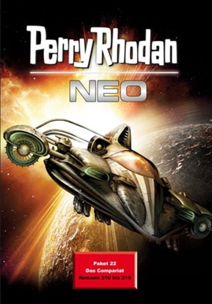 Perry Rhodan Neo Paket 22: Das Compariat, Rüdiger Schäfer ; Rainer Schorm ; Lucy Guth ; Bernd Perplies ; Oliver Plaschka ; Susan Schwartz ; Ruben Wickenhäuser ; Michelle Stern - Ebook - 9783845397344
