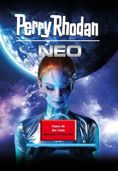 Perry Rhodan Neo Paket 26: Die Tiefe, Rüdiger Schäfer ; Rainer Schorm ; Lucy Guth ; Ben Calvin Hary ; Susan Schwartz ; Ruben Wickenhäuser - Ebook - 9783845397504