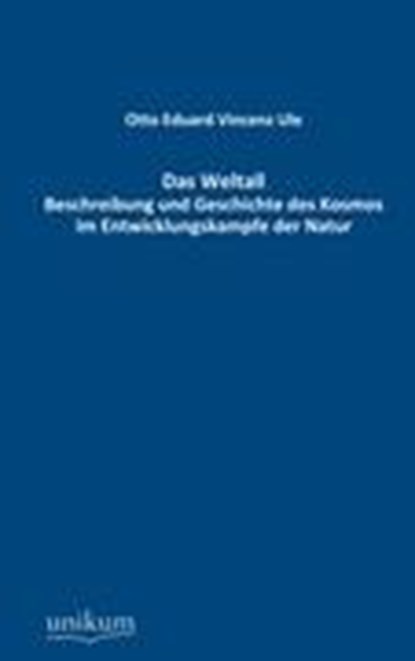 Das Weltall, ULE,  Otto Eduard Vincenz - Paperback - 9783845740126