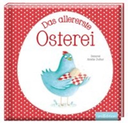 Das allererste Osterei, Zemanel - Gebonden - 9783845811628
