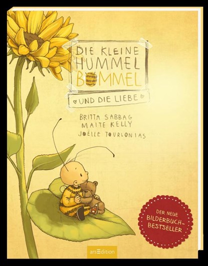 Die kleine Hummel Bommel und die Liebe, Britta Sabbag ; Maite Kelly - Gebonden - 9783845813233