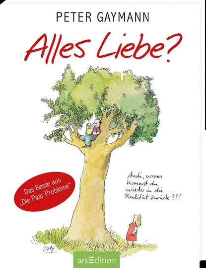 Alles Liebe?, Peter Gaymann - Gebonden - 9783845813301