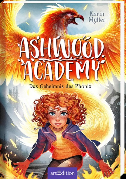 Ashwood Academy - Das Geheimnis des Phönix (Ashwood Academy 2), Karin Müller - Gebonden - 9783845844596