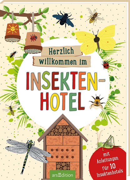 Herzlich willkommen im Insektenhotel, Annette Maas - Paperback - 9783845847900