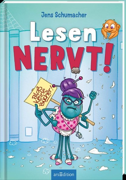 Lesen NERVT! - Bloß keine Bücher! (Lesen nervt! 2), Jens Schumacher - Gebonden - 9783845854878